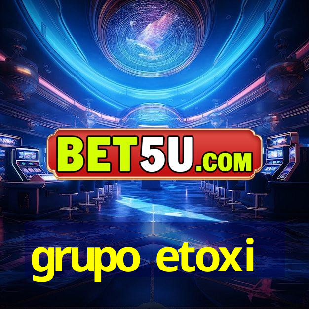 grupo etoxi